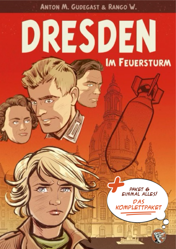 Dresden – Im Feuersturm  Paket 6: Einmal Alles!